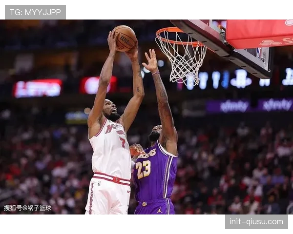 火箭vs湖人首轮G1前瞻：杜兰特右膝挫伤出战成疑，火箭面临四大挑战